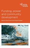 Funding, power and community development