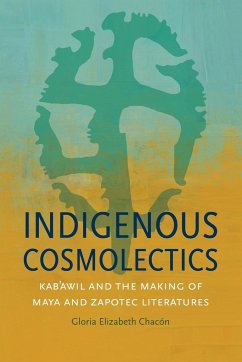 Indigenous Cosmolectics - Chacón, Gloria Elizabeth