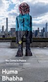 Huma Bhabha: We Come in Peace: The Roof Garden Commission