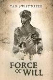 Force of Will: Volume 1