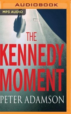 The Kennedy Moment - Adamson, Peter