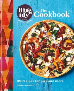 Higgidy: The Cookbook - Stephens, Camilla