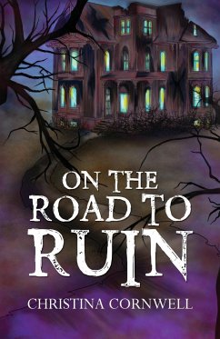 On The Road To Ruin - Christina Cornwell