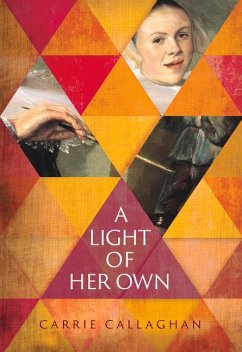 A Light of Her Own - Callaghan, Carrie