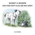 Bobby & Morph: Find Their Happy Place and Meet Sonny