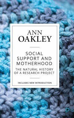 Social support and motherhood (reissue) - Oakley, Ann