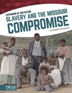 Slavery and the Missouri Compromise - Herschbach, Elisabeth