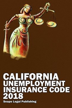 California Unemployment Insurance Code 2018 - Snape, John