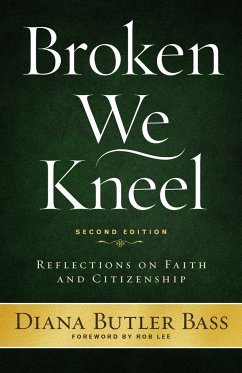 Broken We Kneel - Bass, Diana Butler