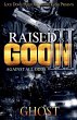 Raised as a Goon 3 - Bild 1