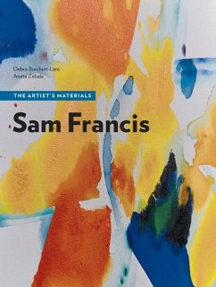 Sam Francis - The Artist's Materials - Burchett-Lere, Debra; Zebala, Aneta