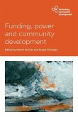 Funding, power and community development