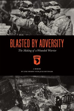 Blasted by Adversity - Murphy, Luke; Bettinger, Julie Strauss