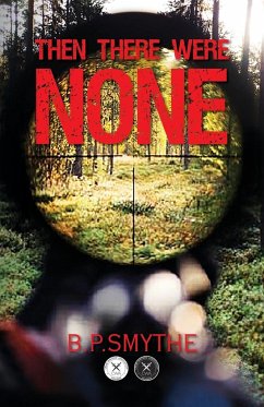 Then There Were None - Smythe, B. P.