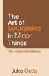 The Art of Majoring in Minor Things - Bild 1