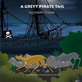 A Greyt Pirate Tail