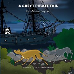 A Greyt Pirate Tail - Payne, Miriam