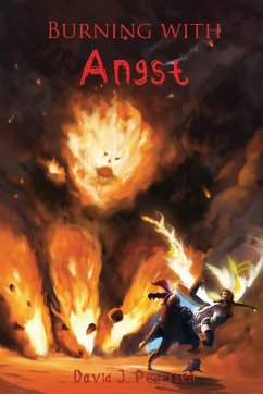 Burning with Angst - Pedersen, David J.