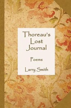 Thoreau's Lost Journal: Poems - Smith, Larry