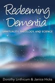 Redeeming Dementia