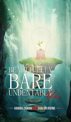 Beautifully Bare, Undeniably You - Zaman, Habiba; Irving, Shalon