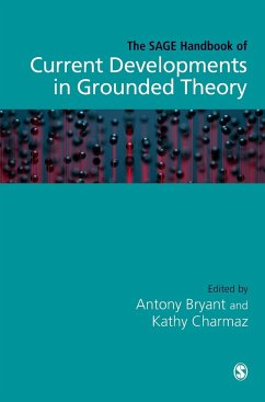 The SAGE Handbook of Current Developments in Grounded Theory