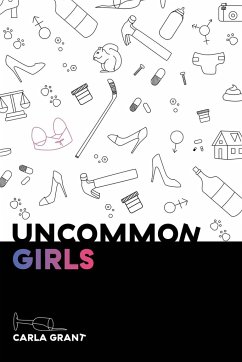 Uncommon Girls - Grant, Carla