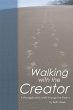 Walking with the Creator - Bild 1