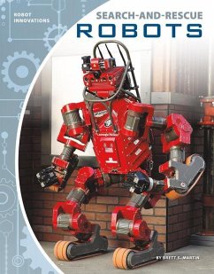 Search-And-Rescue Robots - Martin, Brett S