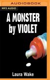 A Monster by Violet