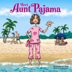 Meet Aunt Pajama: Volume 1