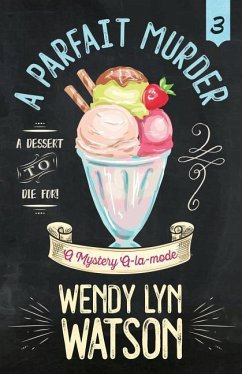 A PARFAIT MURDER - Watson, Wendy Lyn