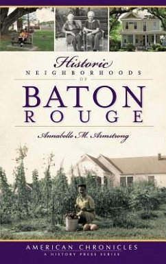 Historic Neighborhoods of Baton Rouge - Armstrong, Annabelle M.