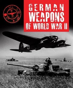 German Weapons of World War II - Hart, Stephen