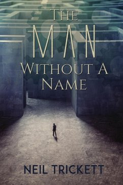 The Man Without A Name - Neil Trickett