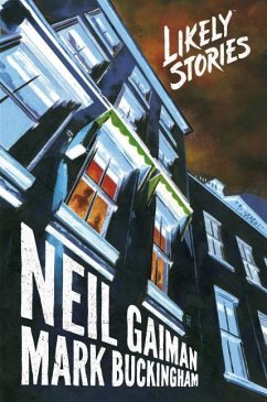 Neil Gaiman's Likely Stories - Gaiman, Neil; Buckingham, Mark