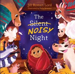 The Silent Noisy Night - Lord, Jill Roman