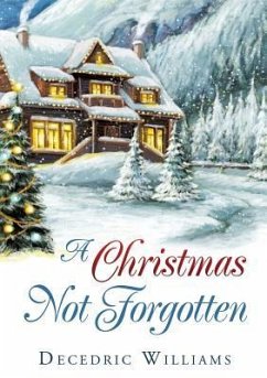 A Christmas Not Forgotten - Williams, Decedric