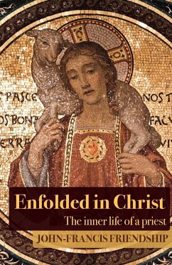 Enfolded in Christ - Friendship, John-Francis