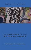 The Existence of the Mixed Race Damnés