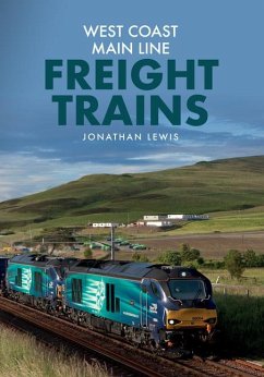 West Coast Main Line Freight Trains - Lewis, Jonathan