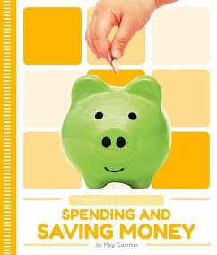 Spending and Saving Money - Gaertner, Meg