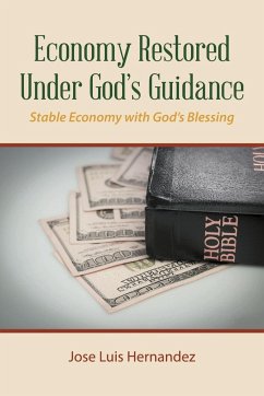 Economy Restored Under God'S Guidance - Hernandez, Jose Luis