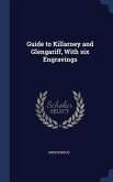 Guide to Killarney and Glengariff, With six Engravings