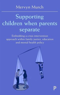 Supporting children when parents separate - Murch, Mervyn