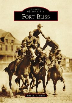 Fort Bliss - Hamilton, John A.