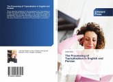 The Processing of Topicalization in English and Persian The Processing of Topicalization in English and Persian