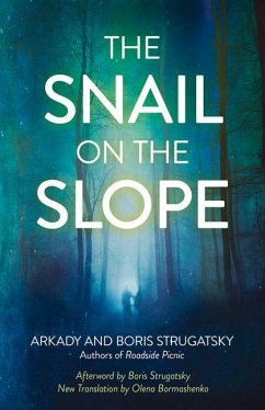 The Snail on the Slope - Strugatsky, Arkady; Strugatsky, Boris