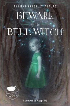 Beware the Bell Witch - Kingsley Troupe, Thomas