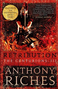 Retribution: The Centurions III - Riches, Anthony